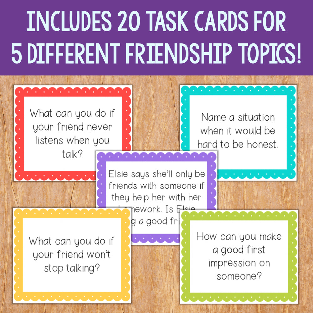Includes 20 Task Cards For 5 Different Friendship Topics!