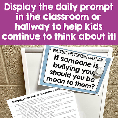 Bullying prevention question card on a bulletin board with text encouraging classroom display.