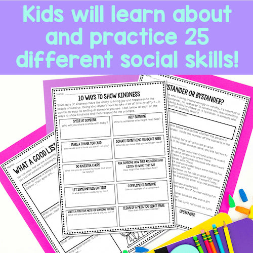Kids will learn about and practice 25 different social skills!