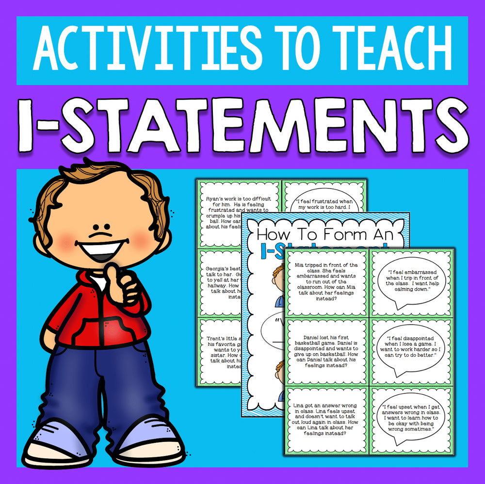 Educational material for teaching I-statements with a cartoon boy and text examples on a blue background.