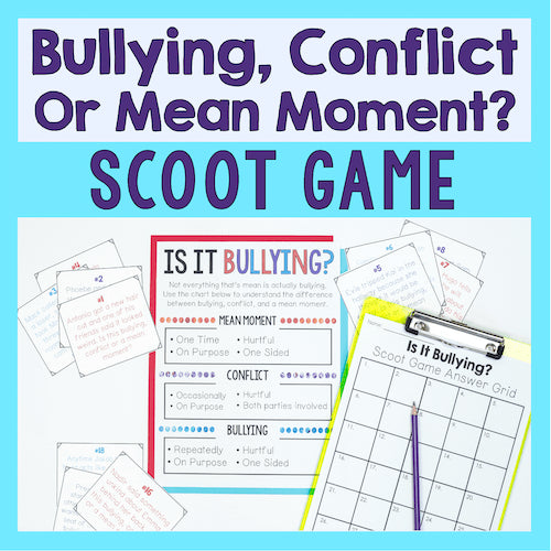 Educational materials for a 'Bullying, Conflict or Mean Moment?' Scoot game on a blue background.