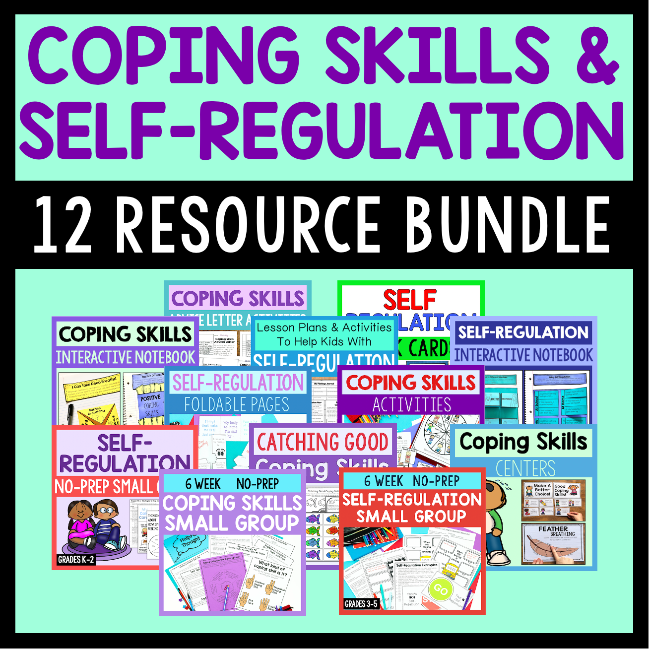 Coping Skills & Self-Regulation 12 Resource Bundle
