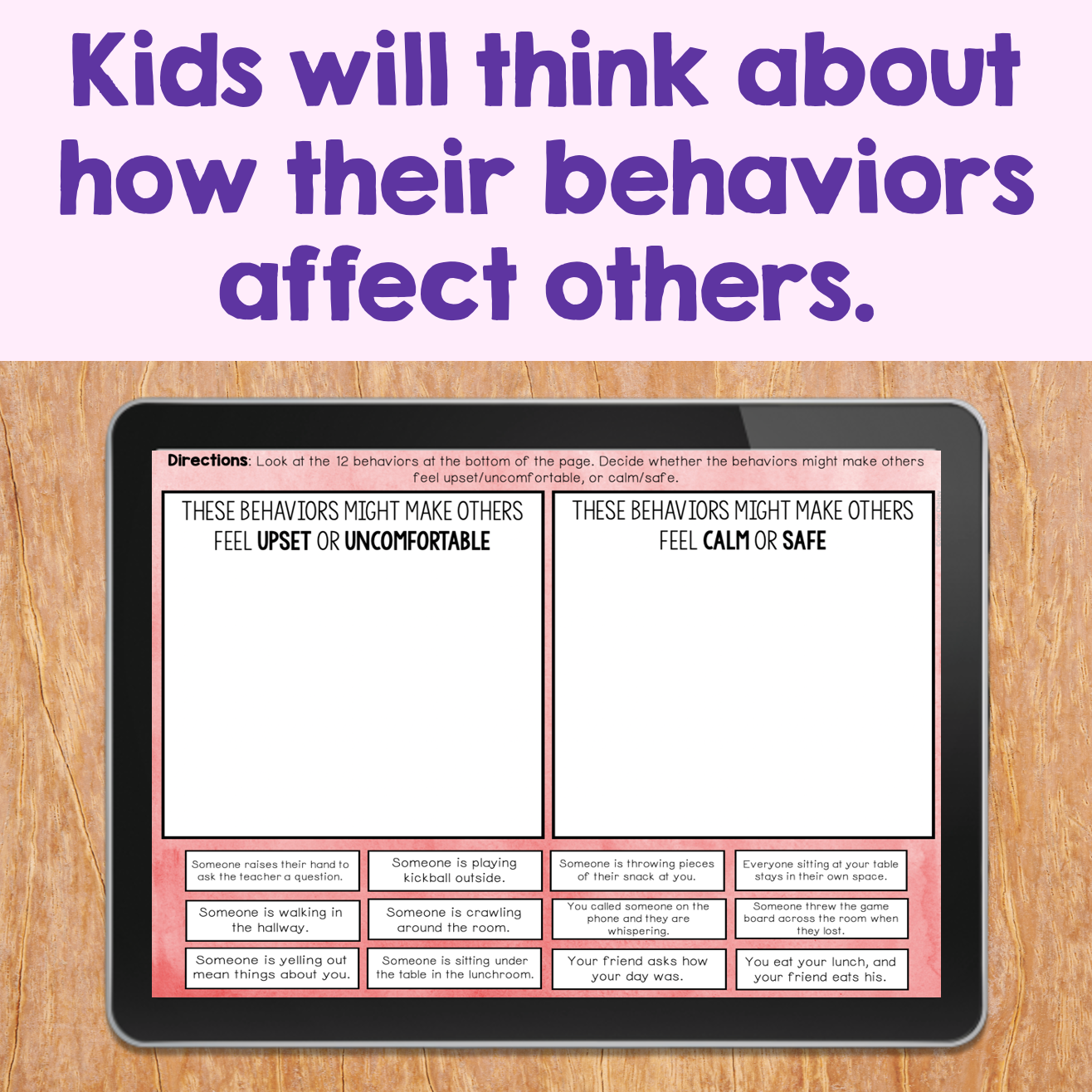 Educational material on a tablet screen with text about behaviors affecting others, displayed on a wooden surface.