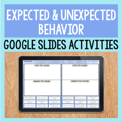 Google Slides activities for expected and unexpected behavior on a tablet screen with a wooden surface and blue background.