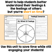 Want to help students better understand their feelings & the feelings of others but you're short on time? Use this unit to save time while still engaging with your students!