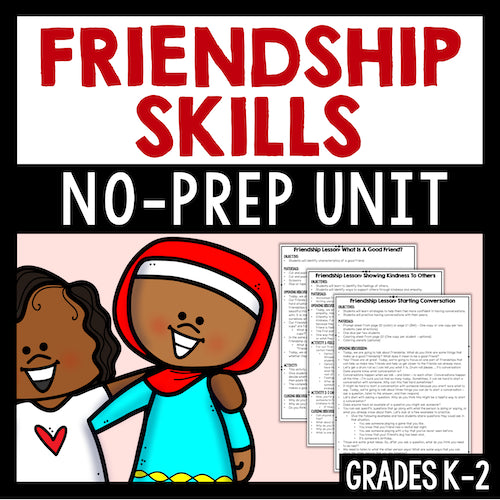 Educational materials for friendship skills with cartoon characters and text about a no-prep unit for grades K-2.