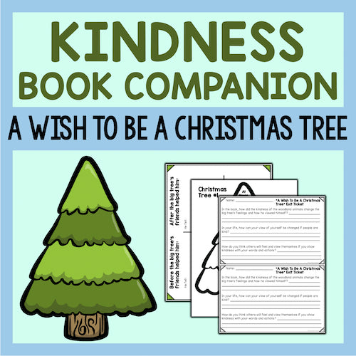 Kindness book companion titled 'A Wish to Be a Christmas Tree' with a tree illustration and worksheets on a light blue background.