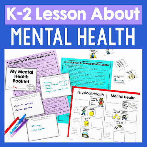 Educational materials for a K-2 lesson about mental health on a blue background