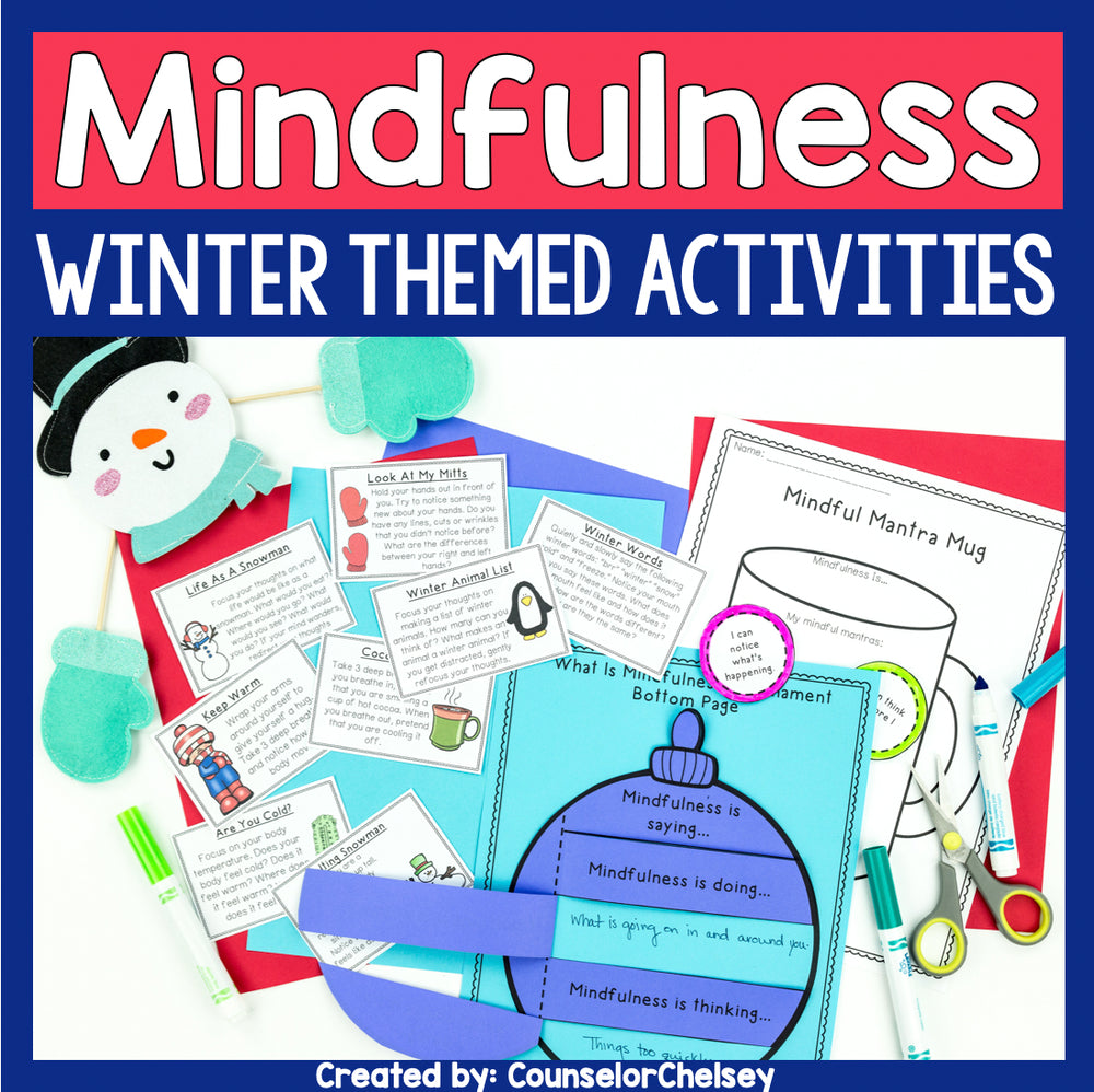 Mindfulness activities for winter with a snowman and educational materials.