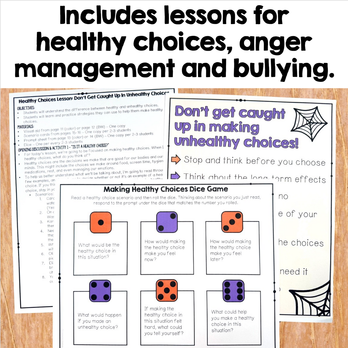 A product listing image showing educational worksheets and game cards for healthy choices, anger management, and bullying. The image features a bold black headline at the top, followed by a wooden background with two white worksheet pages displaying colorful text and illustrations of dice and spiders.