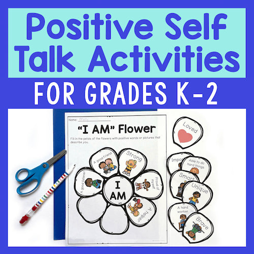 Educational material for positive self-talk activities with a flower diagram and text 'I AM Flower' on a blue background.