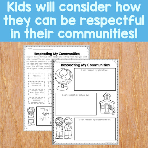 Kids will consider how they can be respectful in their communities