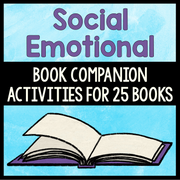 Promotional graphic for social emotional book companion activities with an open book illustration on a blue background.