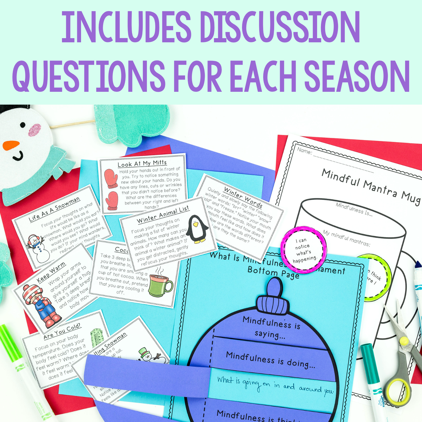 Educational materials with mindfulness activities and discussion questions for each season, including a snowman and winter-themed items.