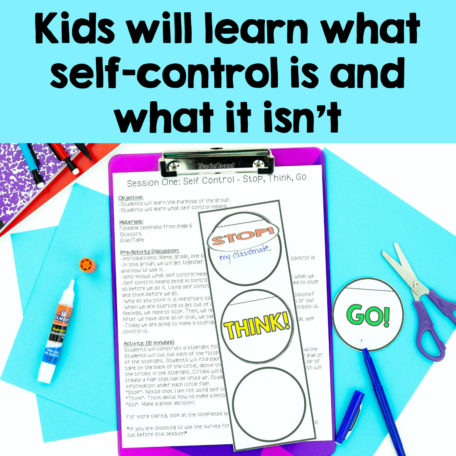 Educational materials on self-control with a clipboard, paper, and stationery on a blue background.
