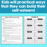 Kids will learn practical ways that they can build their self-esteem