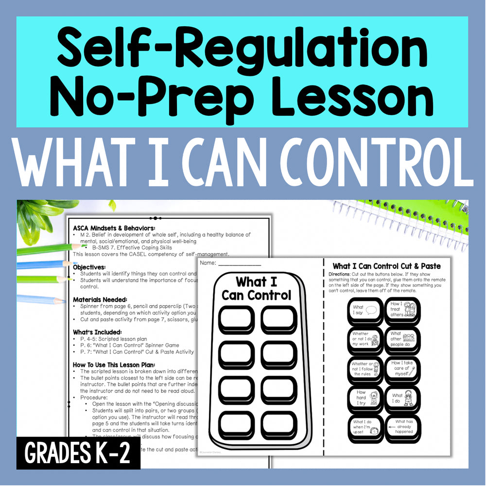 Educational material for a self-regulation lesson titled 'What I Can Control' with a blue border.