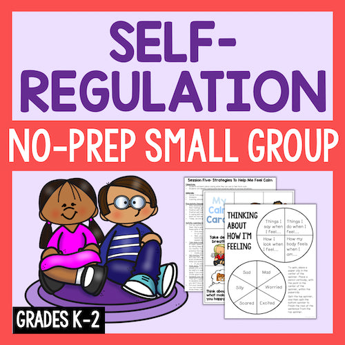 Cover of a self-regulation no-prep small group resource for grades K-2 with cartoon children and worksheets.