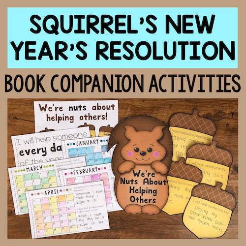 Book companion activities for 'Squirrel's New Year's Resolution' on a wooden background