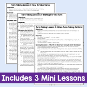A set of educational worksheets titled 'Turn-Taking Lesson 1 to How to Take Turns', 'Turn-Taking Lesson 2: Waiting For My Turn', and 'Turn-Taking Lesson 3: When Turn-Taking Is Hard Is Hard', with a large purple banner at the bottom reading 'Includes 3 Mini Lessons'. The worksheets feature black text on white pages with colorful headings and diagrams.