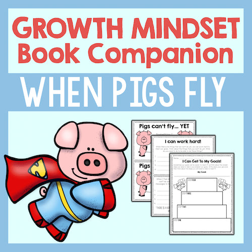 Growth mindset book companion for 'When Pigs Fly' with a cartoon pig in a superhero costume on a blue background.
