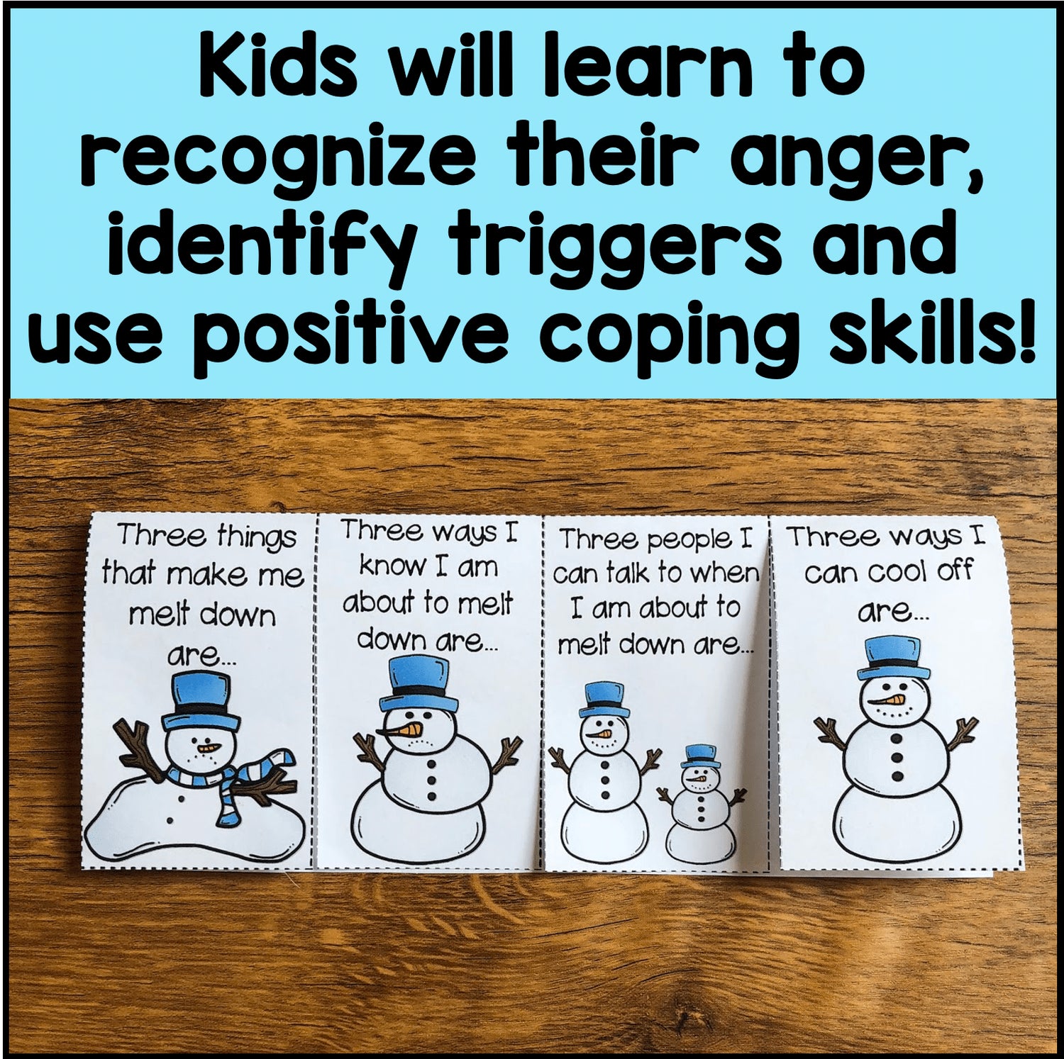 Educational materials with snowmen on a wooden surface and text about anger management.